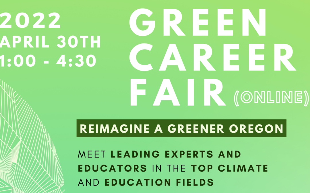 2022 Green Career Fair – General Info